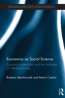 Economics as Social Science : Economics imperialism and the challenge of interdisciplinarity - eBook