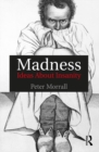 Madness : Ideas About Insanity - eBook