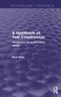 A Handbook of Test Construction (Psychology Revivals) : Introduction to Psychometric Design - eBook