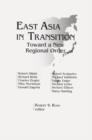 East Asia in Transition: : Toward a New Regional Order - eBook
