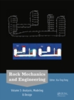 Rock Mechanics and Engineering Volume 3 : Analysis, Modeling & Design - eBook