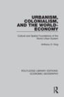 Urbanism, Colonialism, and the World-Economy - eBook