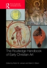 The Routledge Handbook of Early Christian Art - eBook