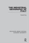 An Industrial Geography of Italy - eBook
