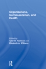 Organizations, Communication, and Health - eBook