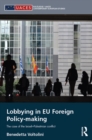 Lobbying in EU Foreign Policy-making : The case of the Israeli-Palestinian conflict - eBook