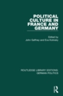 Political Culture in France and Germany (RLE: German Politics) : A Contemporary Perspective - eBook