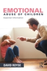 Emotional Abuse of Children : Essential Information - eBook