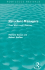 Reluctant Managers (Routledge Revivals) : Their Work and Lifestyles - eBook
