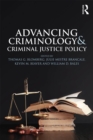 Advancing Criminology and Criminal Justice Policy - eBook