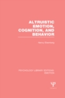 Altruistic Emotion, Cognition, and Behavior (PLE: Emotion) - eBook