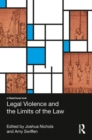 Legal Violence and the Limits of the Law - eBook