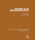 Models in Archaeology - eBook