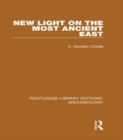 New Light on the Most Ancient East - eBook