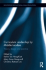 Curriculum Leadership by Middle Leaders : Theory, design and practice - eBook