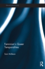 Feminism's Queer Temporalities - eBook
