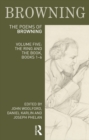 The Poems of Robert Browning: Volume Five : The Ring and the Book, Books 1-6 - eBook