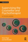 Supervising the Counsellor and Psychotherapist : A cyclical model - eBook