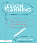 Lesson Planning : Key concepts and skills for teachers - eBook