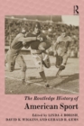 The Routledge History of American Sport - eBook