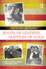 Boots of Leather, Slippers of Gold : The History of a Lesbian Community - eBook
