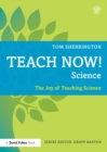Teach Now! Science : The Joy of Teaching Science - eBook