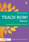 Teach Now! History : Becoming a Great History Teacher - eBook