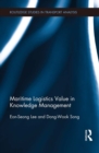 Maritime Logistics Value in Knowledge Management - eBook