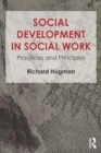 Social Development in Social Work : Practices and Principles - eBook