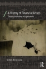 A History of Financial Crises : Dreams and Follies of Expectations - eBook