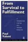 From Survival to Fulfilment : A Framework for Traumatology - eBook