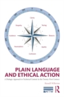 Plain Language and Ethical Action : A Dialogic Approach to Technical Content in the 21st Century - eBook