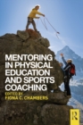 Mentoring in Physical Education and Sports Coaching - eBook
