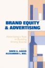 Brand Equity & Advertising : Advertising's Role in Building Strong Brands - eBook