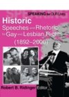 Speaking for Our Lives : Historic Speeches and Rhetoric for Gay and Lesbian Rights (1892-2000) - eBook