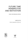 Future Time Perspective and Motivation : Theory and Research Method - eBook
