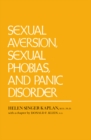 Sexual Aversion, Sexual Phobias and Panic Disorder - eBook