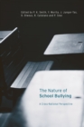 The Nature of School Bullying : A Cross-National Perspective - eBook