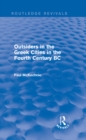 Outsiders in the Greek Cities in the Fourth Century BC (Routledge Revivals) - eBook