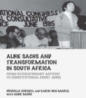 Albie Sachs and Transformation in South Africa : From Revolutionary Activist to Constitutional Court Judge - eBook