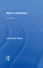 Myth of Addiction : Second Edition - eBook