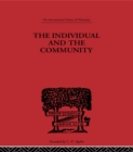 The Individual and the Community : A Historical Analysis of the Motivating Factors Of Social Conduct - eBook