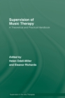 Supervision of Music Therapy : A Theoretical and Practical Handbook - eBook