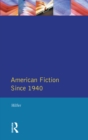American Fiction Since 1940 - eBook