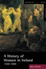 A History of Women in Ireland, 1500-1800 - eBook