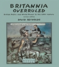 Britannia Overruled : British Policy and World Power in the Twentieth Century - eBook