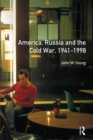 The Longman Companion to America, Russia and the Cold War, 1941-1998 - eBook