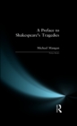 A Preface to Shakespeare's Tragedies - eBook