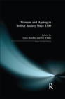 Women and Ageing in British Society since 1500 - eBook