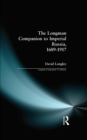 Longman Companion to Imperial Russia, 1689-1917 - eBook